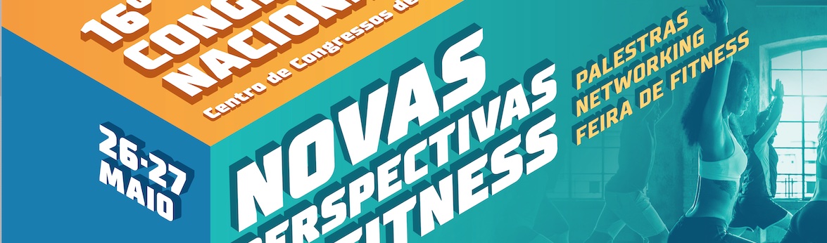 16º Congreso Nacional Portugal Activo, una cita ineludible para los profesionales del fitness