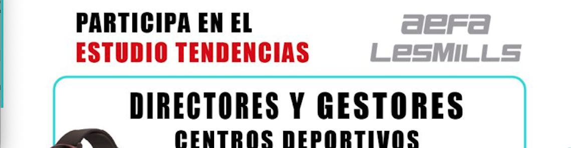 Aefa Les Mills inicia un macro estudio sobre el comportamiento de los usuarios e instructores del Fitness a nivel nacional