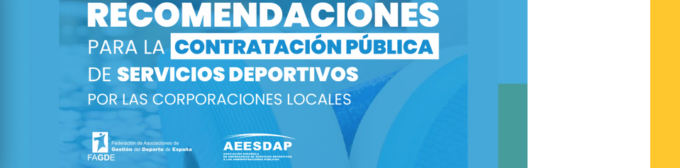 FAGDE y AEESDAP presentan la Guía Práctica de Recomendaciones para la Contratación Pública de Servicios Deportivos