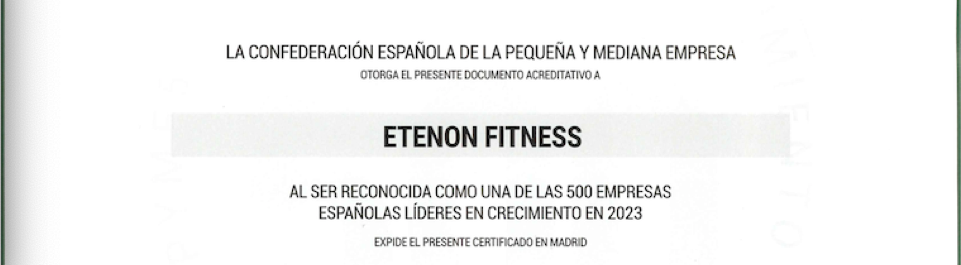Etenon Fitness, recibe el reconocimiento como Empresa líder en crecimiento, CEPYME500 2023