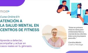 Management Around Sports lanza el primer Curso de Atención a la Salud Mental dirigido a profesionales del sector fitness