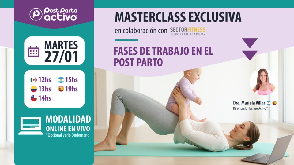 Masterclass Online Post Parto Activo “Las Fases de trabajo en el Post Parto” junto a sector fitness