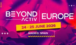 Confirmados más de 750 ejecutivos de 450 empresas y 30 países en Beyond Activ Europe la próxima semana