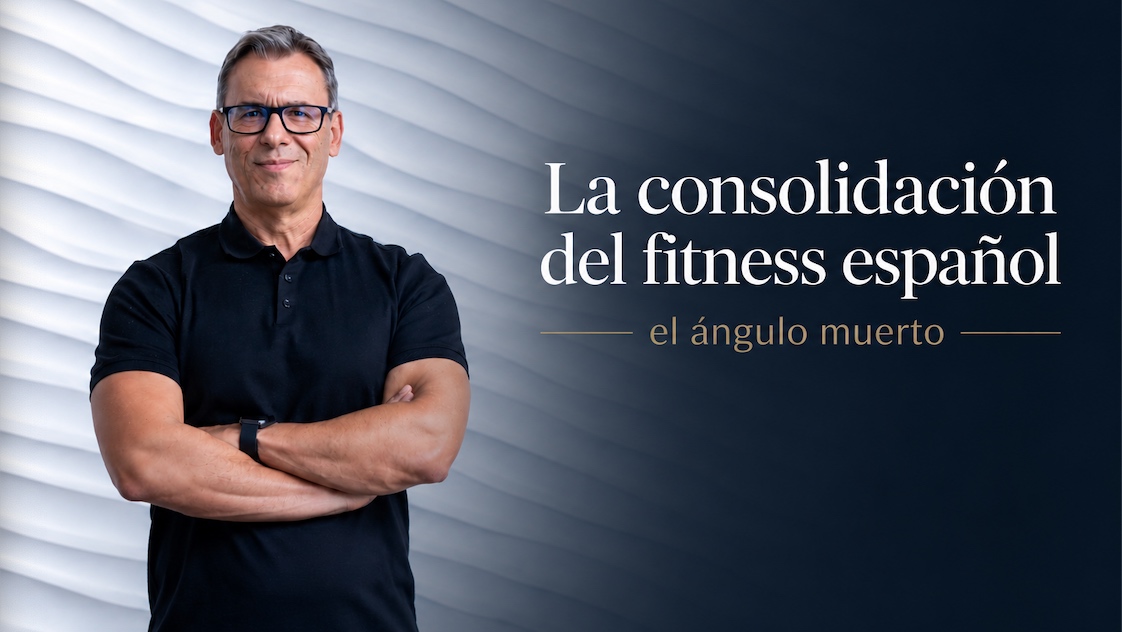 La consolidación del fitness español, el ángulo muerto